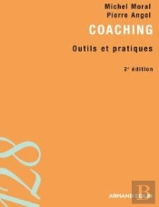 Coaching ; Outils Et Pratiques (2e Édition)