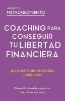 Coaching Para Conseguir Tu Libertad Financiera
