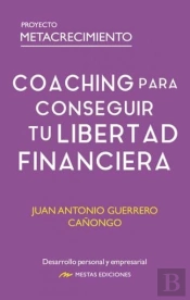 Coaching Para Conseguir Tu Libertad Financiera
