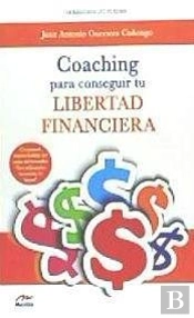 Coaching Para Conseguir Tu Libertad Financiera