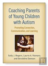 Coaching Parents Of Young Children With Autism