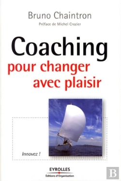 Bertrand.pt - Coaching Pour Changer Avec Plaisir ; Innovez !