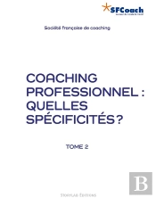 Coaching Professionnel : Quelles Specificites ?