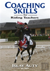 Coaching Skills For Riding Teachers