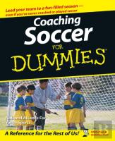 Coaching Soccer For Dummies
