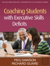Coaching Students With Executive Skills Deficits