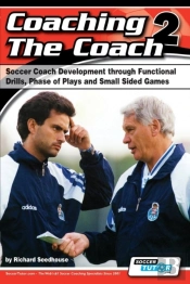 Coaching The Coach 2 - Soccer Coach Deve