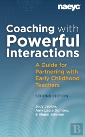 Coaching With Powerful Interactions Second Edition