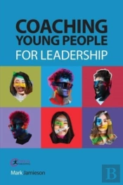 Coaching Young People For Leadership