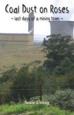 Bertrand.pt - Coal Dust On Roses: Last Days Of A Mining Town