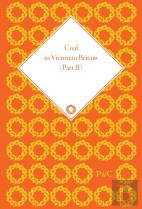 Coal In Victorian Britain