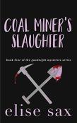 Coal Miner'S Slaughter