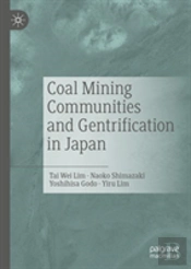 Coal Mining Communities And Gentrification In Japan