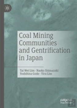 Bertrand.pt - Coal Mining Communities And Gentrification In Japan