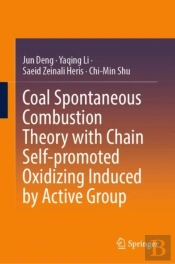 Coal Spontaneous Combustion Theory With Chain Self-Promoted Oxidizing Induced By Active Group