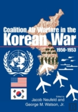 Bertrand.pt - Coalition Air Warfare In The Korean War 1950-1953