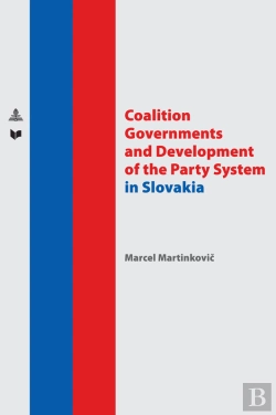 Bertrand.pt - Coalition Governments And Development Of The Party System In Slovakia