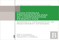 Coalitional Presidentialism In Comparative Perspective