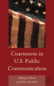 Coarseness In U.S. Public Communication