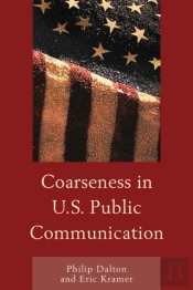 Coarseness In U.S. Public Communication