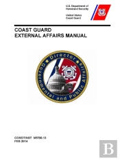 Coast Guard External Affairs Manual (Comdtinst M5700.13)