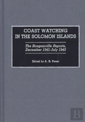 Coast Watching In The Solomon Islands