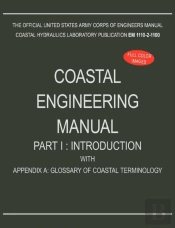 Coastal Engineering Manual Part I
