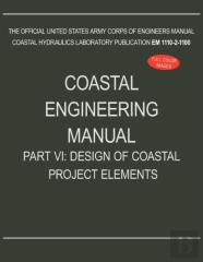 Coastal Engineering Manual Part Vi