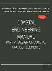 Coastal Engineering Manual Part Vi