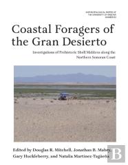 Coastal Foragers Of The Gran Desierto