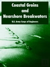Coastal Groins And Nearshore Breakwaters