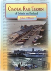 Coastal Rail Termini Of Britain And Ireland