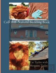 Cob Hill  Natural Building Book