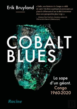 Bertrand.pt - Cobalt Blues - La Sape D'Un Geant Congo 1960-2020