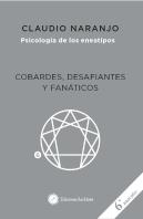 Cobardes, Desafiantes Y Fanáticos