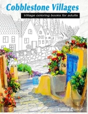 Cobblestone Villages Village Coloring Books For Adults