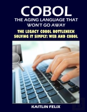 Cobol, The Aging Language That Won'T Go Away
