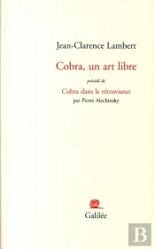 Cobra, Un Art Libre