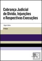 Cobrança Judicial de Dívida, Injunções e Respectivas Execuções