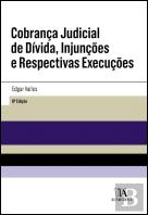 Cobrança Judicial de Dívida, Injunções e Respetivas Execuções