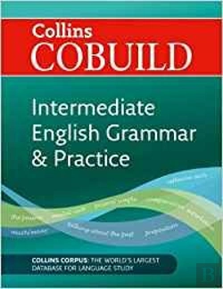 Bertrand.pt - Cobuild Intermediate English Grammar And Practice
