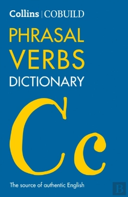 Bertrand.pt - Cobuild Phrasal Verbs Dictionary