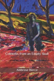 Cobwebs From An Empty Skull