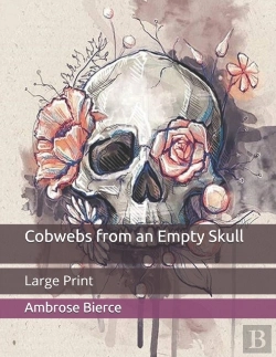 Bertrand.pt - Cobwebs From An Empty Skull