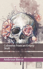 Cobwebs From An Empty Skull