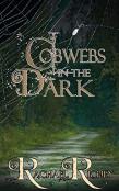 Cobwebs In The Dark