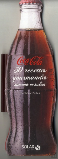Bertrand.pt - Coca Cola  30 Recettes Gourmandes Sucrees & Salees Ne