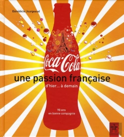 Bertrand.pt - Coca-Cola, Une Passion Française ; D'Hier... À Demain