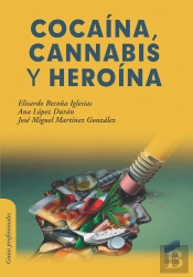 Cocaína, Cannabis Y Heroína