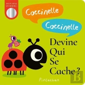 Coccinelle Coccinelle, Devine Qui Se Cache ?